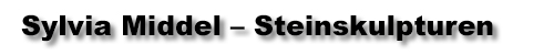 Sylvia Middel  Steinskulpturen